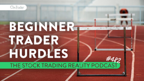 Beginner Trader Hurdles | STR 482