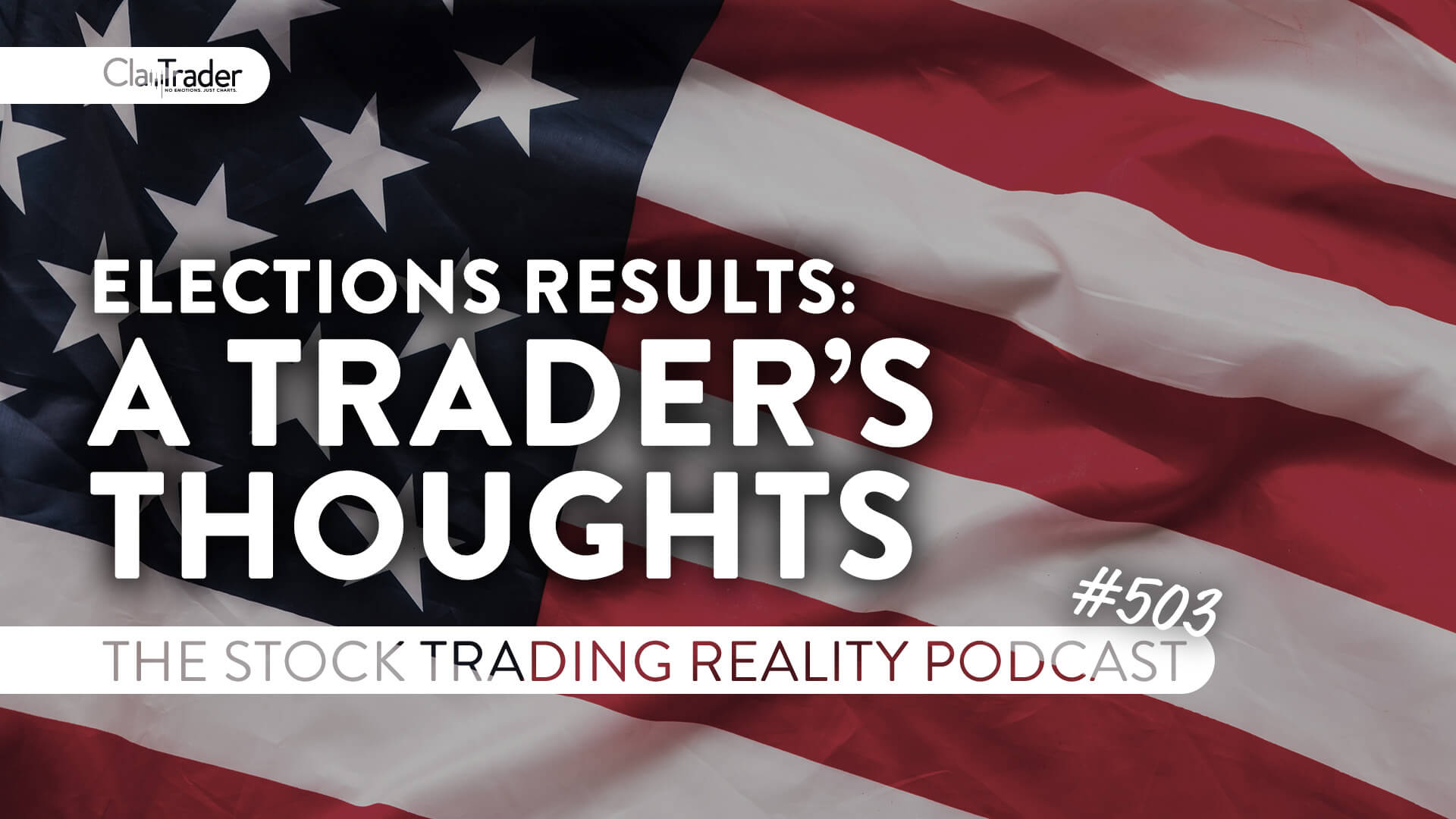 Elections Results: A Trader’s Thoughts