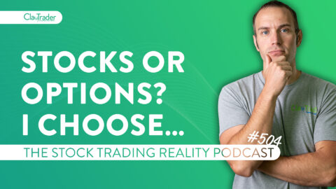 Stocks Or Options? I Choose… | STR 504